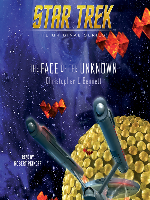 Title details for The Face of the Unknown by Christopher L. Bennett - Wait list